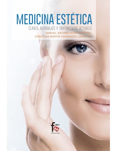 LIBRO MEDICINA ESTÉTICA: CLAVES, ABORDAJES Y TRATAMIENTO ACTUALES